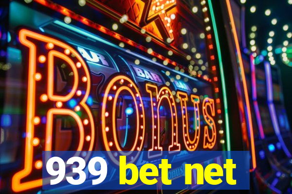 939 bet net